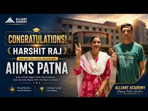 Harshit Raj's Mother Shares Her Experience | AIIMS Patna Success Story | Alliant Academy
