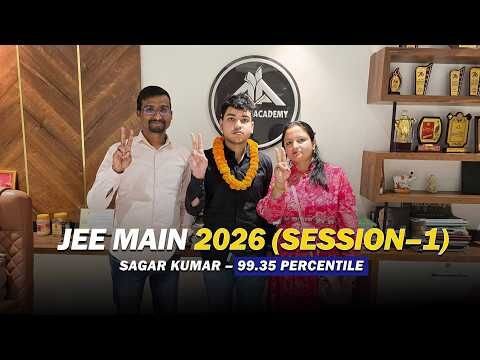 JEE Main 2026 Session-1 🔥 Sagar Kumar Scored 99.35 Percentile | Alliant Academy Proud Moment