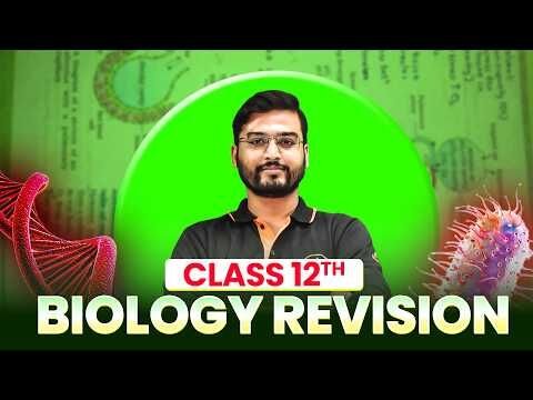 CLASS 12 BIOLOGY REVISION | BOARD EXAM PREPARATION 2026 🌱 || PART 02
